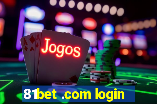 81bet .com login